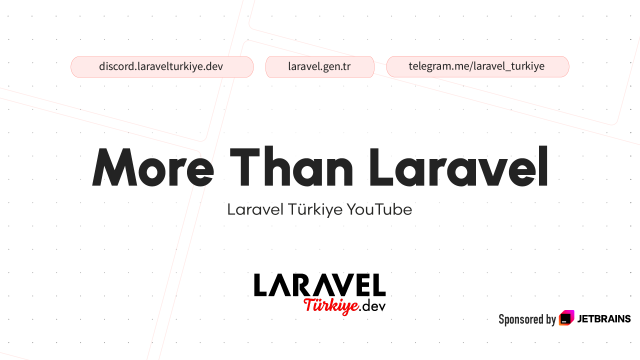 Laravel: Bir web framework'ten daha fazlası