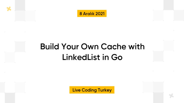 Build Your Own Cache with LinkedList in Go
