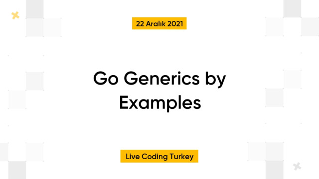 Go Generics by Examples
