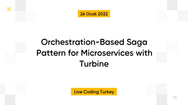 Orchestration-Based Saga Pattern for Microservices with Turbine