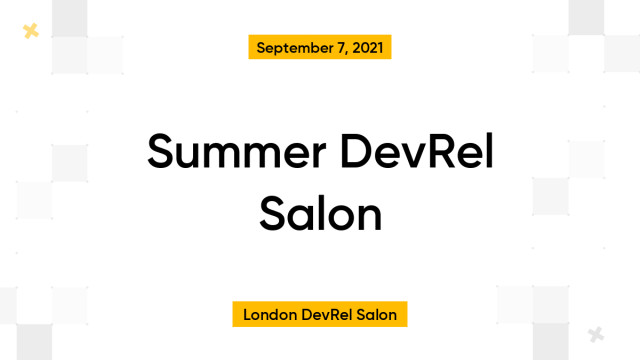 Summer DevRel Salon
