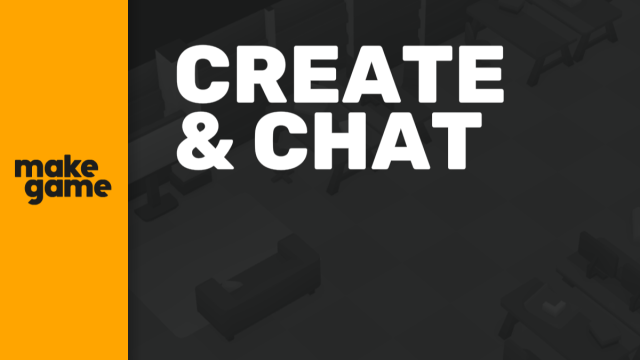 Create & Chat 4 (March 13)