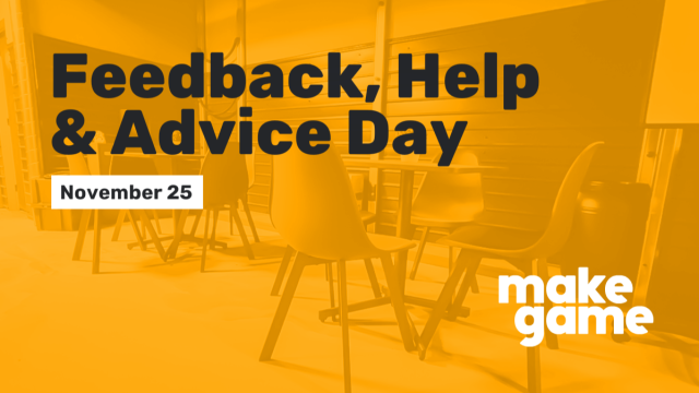 Feedback, Help & Advice Day