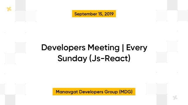 Developers Meeting | Every Sunday (Js-React)