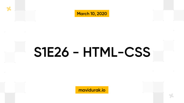 S1E26 - HTML-CSS