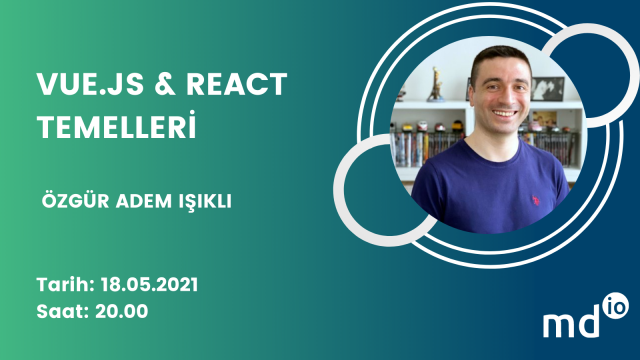 S3E13 - Vue.js & React Temelleri