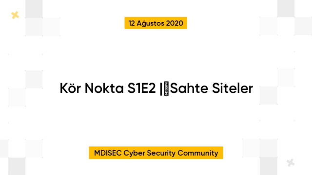 Kör Nokta S1E2 |&nbsp;Sahte Siteler