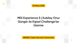 MDI Experience 5 | Kubilay Onur Güngör ile Kişisel Challenge'lar Üzerine