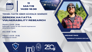 Teknik-Taktik Siber Güvenlik Semineri ITU Cyber - Gerçek Hayatta Vuln. Research