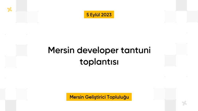 Mersin developer tantuni toplantısı