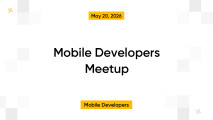 Mobile Developers Meetup