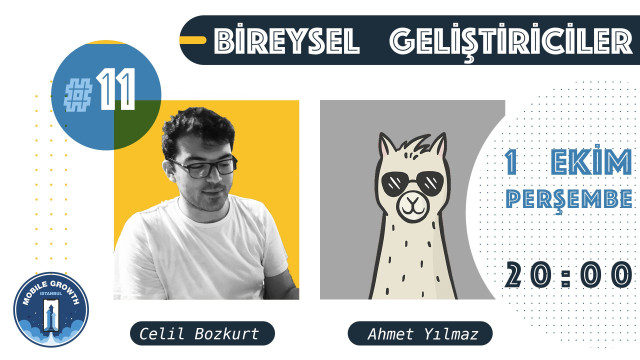 Bireysel Geliştiriciler #11 - Ahmet YILMAZ