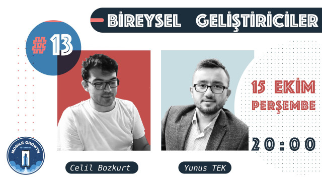 Bireysel Geliştiriciler #13 - Yunus TEK