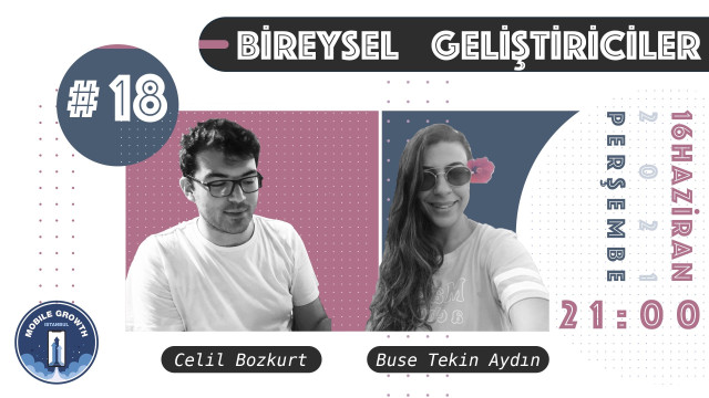 Bireysel Geliştiriciler #18 - Buse Tekin Aydın