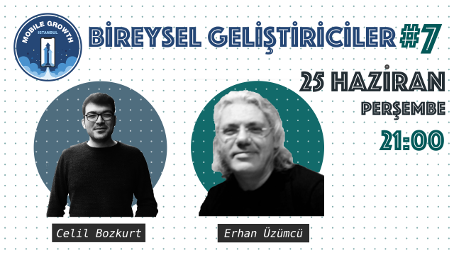 Bireysel Geliştiriciler #7 - Erhan Üzümcü