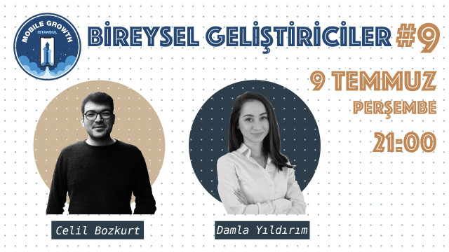 Bireysel Geliştiriciler #9 - Damla YILDIRIM