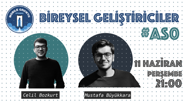 Bireysel Geliştiriciler #ASO - Mustafa Büyükkara