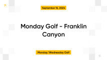 Monday Golf - Franklin Canyon