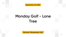 Monday Golf - Lone Tree
