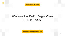 Wednesday Golf - Eagle Vines - 11/13 - 9:09