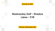 Wednesday Golf - Shadow Lakes - 9:18