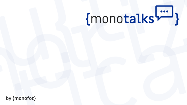 MonoTalks