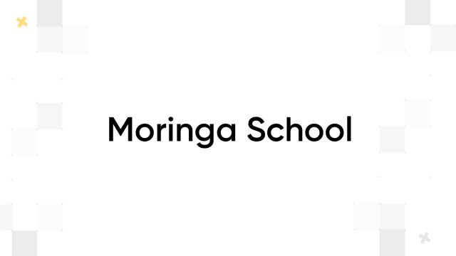 Moringa School