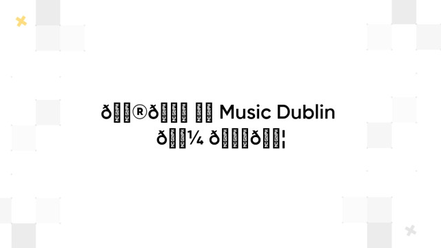 🇮🇪 ☘️ Music Dublin  🎼 🇺🇦