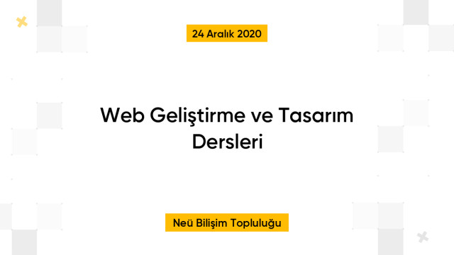 Web Geliştirme ve Tasarım Dersleri