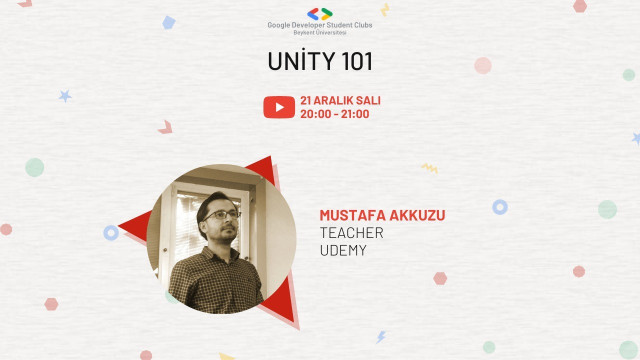 Unity 101 | Mustafa Akkuzu