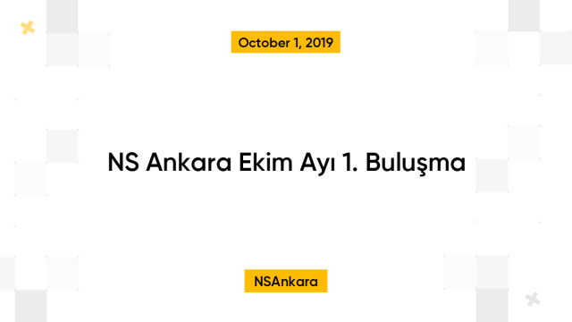 NS Ankara Ekim Ayı 1. Buluşma