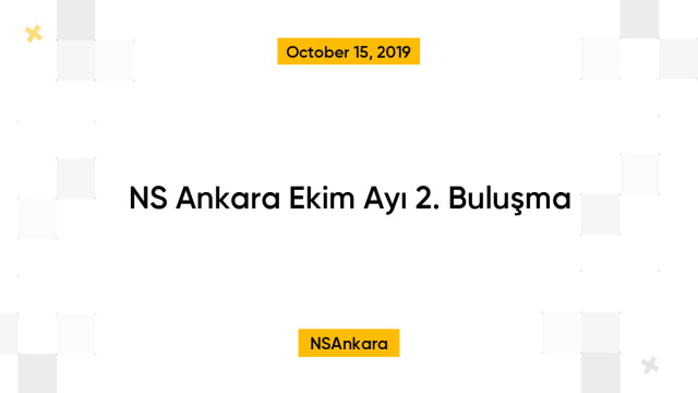 NS Ankara Ekim Ayı 2. Buluşma