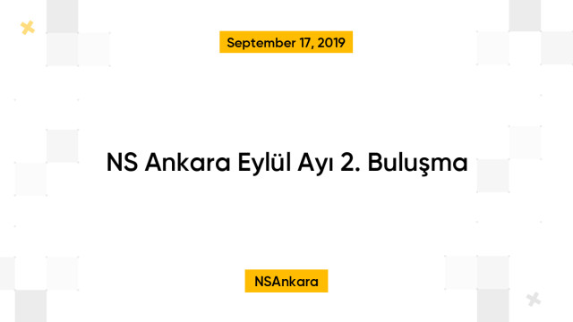 NS Ankara Eylül Ayı 2. Buluşma