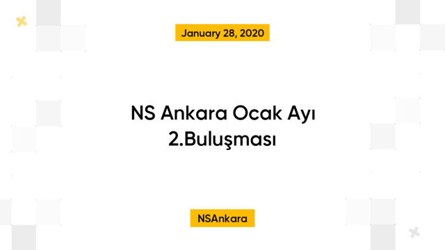 NS Ankara Ocak Ayı 2.Buluşması