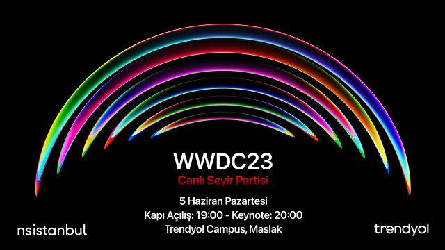 NSIstanbul - WWDC23 Canlı Seyir Partisi / Live Watch Party