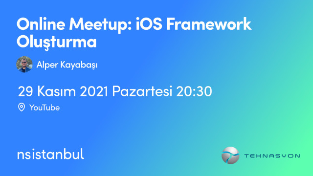 Online Meetup: iOS Framework Oluşturma