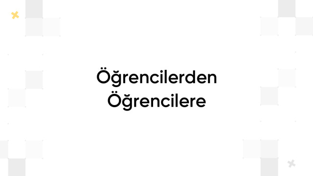 Öğrencilerden Öğrencilere