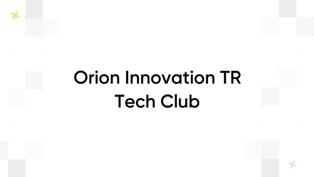 Orion Innovation TR Tech Club