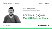 2026'da AI Çağında Mobil Geliştirici Olmak • Kaan Enes Kapıcı