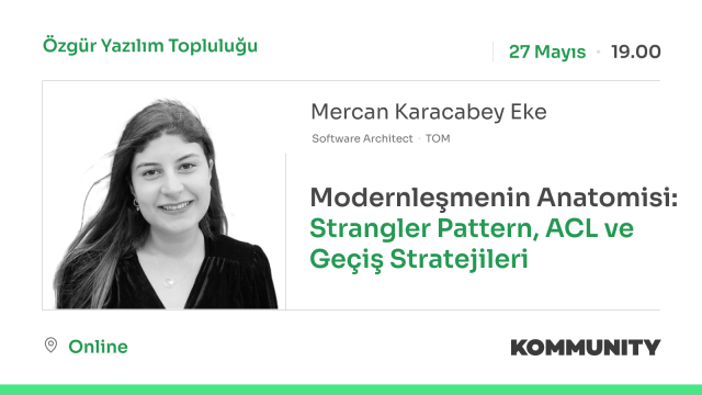 Modernleşmenin Anatomisi: Strangler Pattern, ACL ve Geçiş Stratejileri