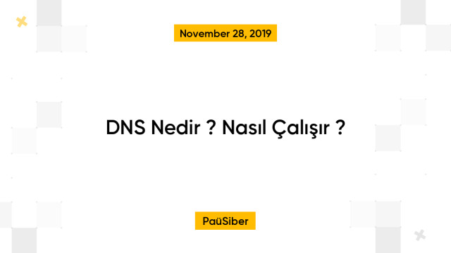 DNS Nedir ? Nasıl Çalışır ?