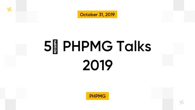 5º PHPMG Talks 2019