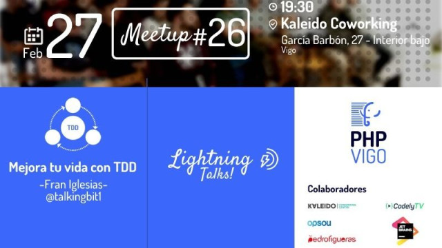 PHPVigo #26: Mejora tu vida con TDD