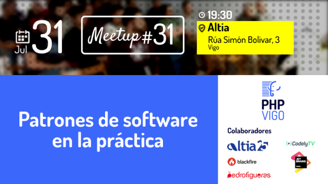 PHPVigo #31: "Patrones de software en la práctica"
