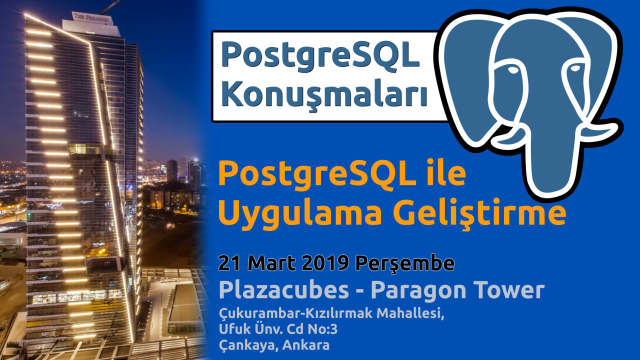 PostgreSQL Konuşmaları: PostgreSQL ile Uygulama Geliştirme