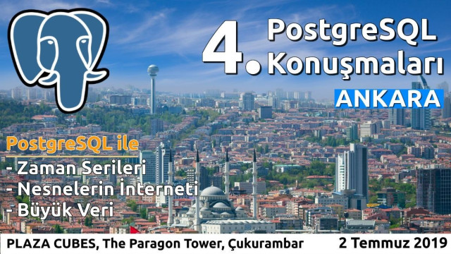 PostgreSQL Konuşmaları: Zaman Serileri, Nesnelerin İnterneti ve Büyük Veri