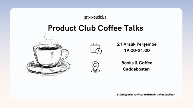 Product Club Coffee Talks