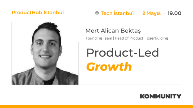 Product-Led Growth - Mert Alican Bektaş
