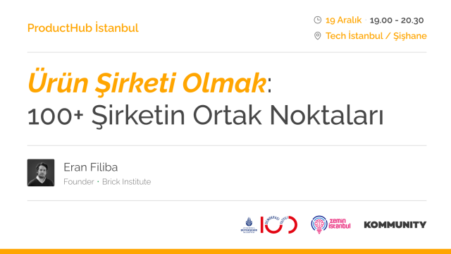 Ürün Şirketi Olmak: 100+ Şirketin Ortak Noktaları