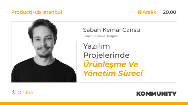 Yazılım Projelerinde Ürünleşme ve Yönetim Süreci